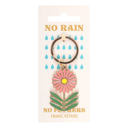 No Rain, No Flowers Keyring