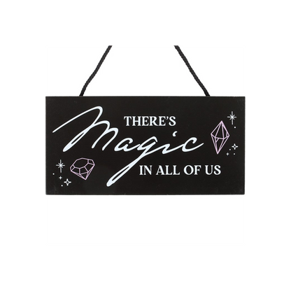 There's Magic in All of Us Witchy Hanging Sign